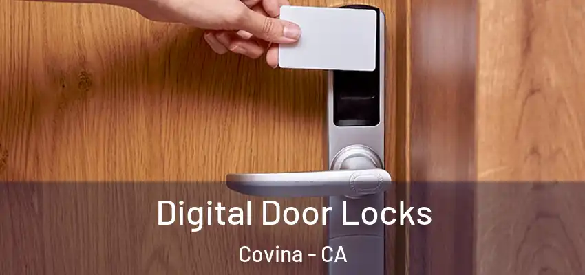 Digital Door Locks Covina - CA