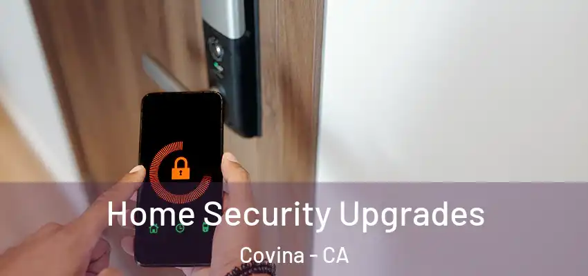  Home Security Upgrades Covina - CA