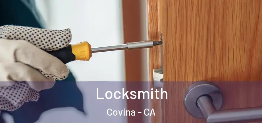 Locksmith Covina - CA