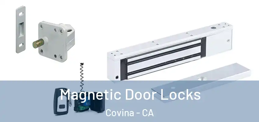 Magnetic Door Locks Covina - CA