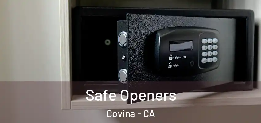 Safe Openers Covina - CA