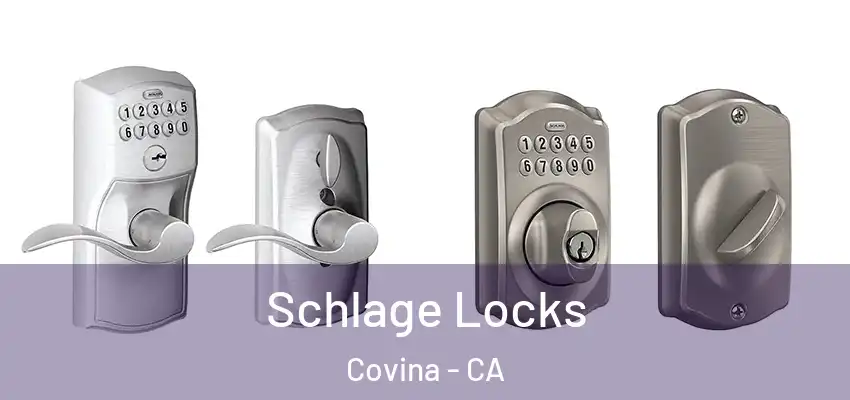 Schlage Locks Covina - CA